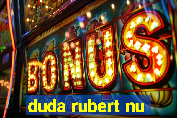 duda rubert nu